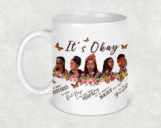 Its Ok Mug